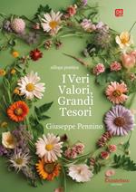 I veri valori, grandi tesori e miscellanea