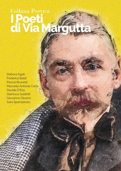 I poeti di Via Margutta. Collana poetica. Vol. 80 - Marcello Antonio Carta,Federica Baldi,Pascal Brunetti,Davide D'Elia - ebook