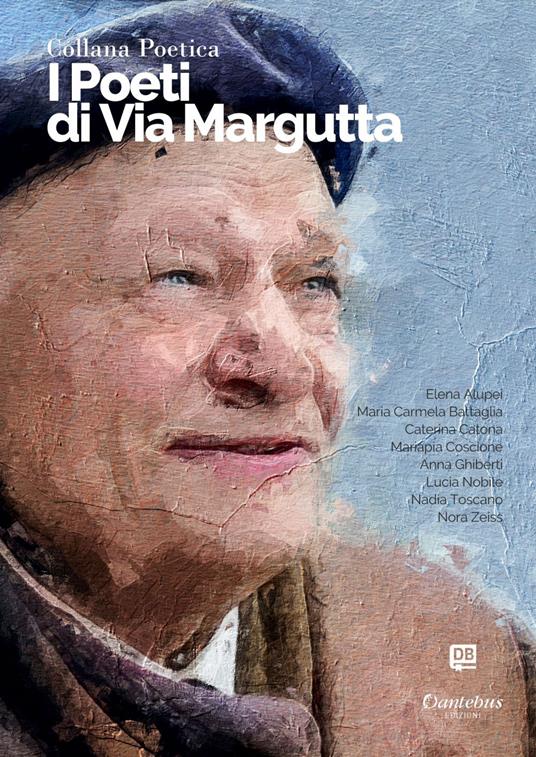 I poeti di Via Margutta 2023. Vol. 88 - Elena Alupei,Maria Carmela Battaglia,Caterina Catona,Mariapia Coscione - ebook