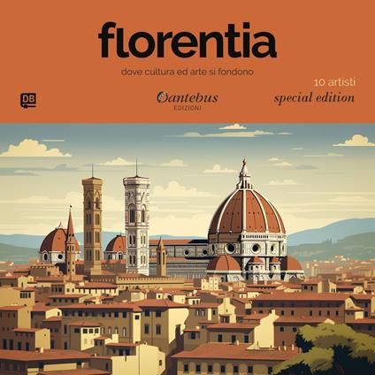 Mostra Florentia Bazart. 10 artisti special edition - Giuliano Battistelli,Veronica Carullo,Barbara Chiminello,Massimo Deriu - ebook