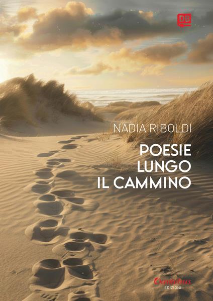 Poesie lungo il cammino - Nadia Riboldi - ebook