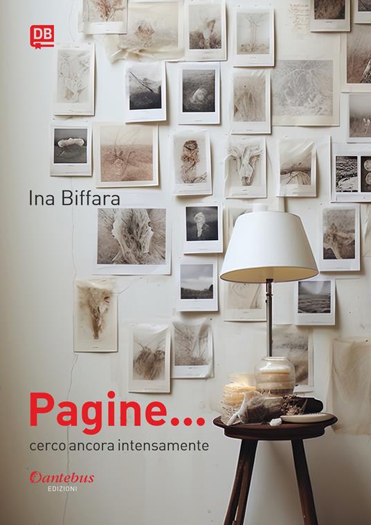 Pagine... Cerco ancora intensamente - Ina Biffara - ebook