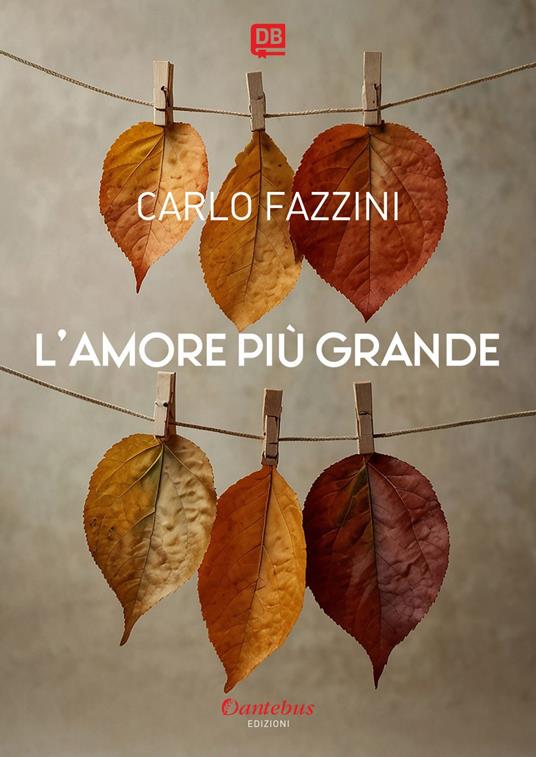 L' amore più grande - Carlo Fazzini - ebook