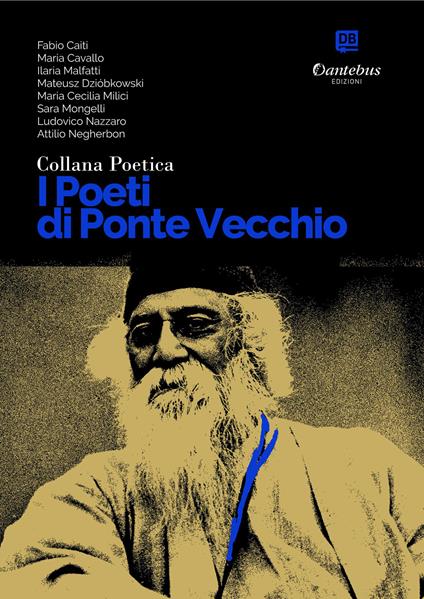 I poeti di Ponte Vecchio. Collana poetica. Vol. 41 - Fabio Caiti,Maria Cavallo,Maria Cecilia Milici,Mateusz Dzióbkowski - ebook