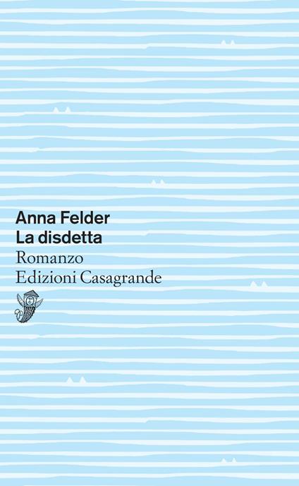 La disdetta - Anna Felder - ebook
