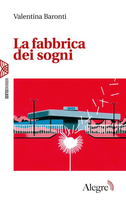 La fabbrica dei sogni - Valentina Baronti - copertina