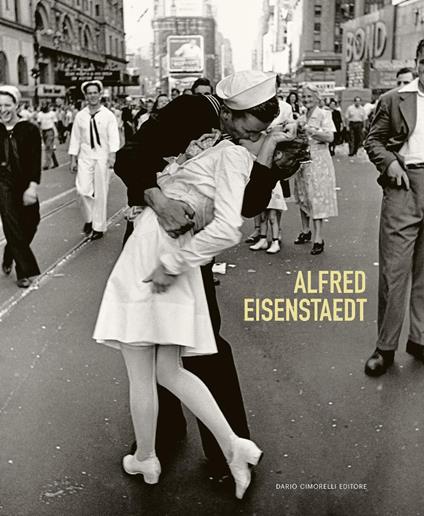 Alfred Eisenstaedt - Monica Poggi - copertina