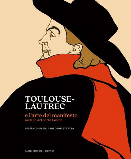 Toulouse-Lautrec e l'arte del manifesto. L'opera completa - Fanny Girard - copertina