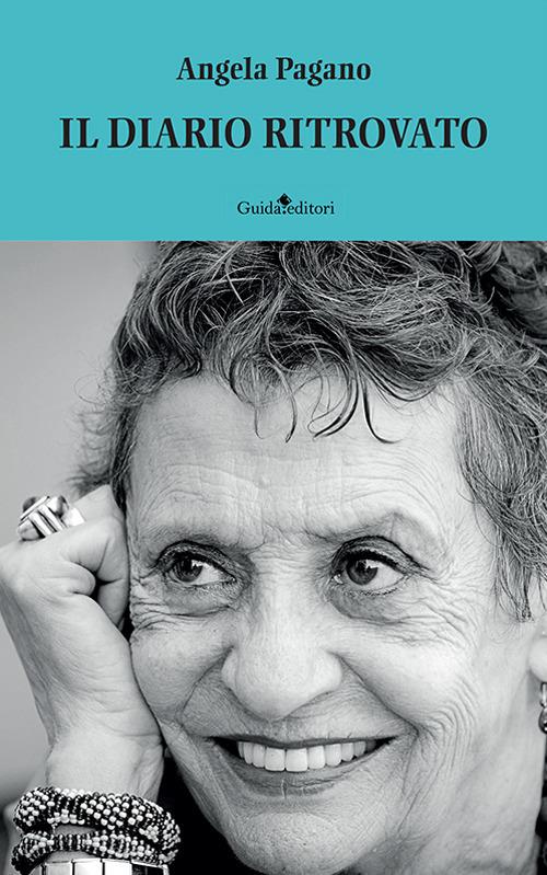 Il diario ritrovato - Angela Pagano - copertina