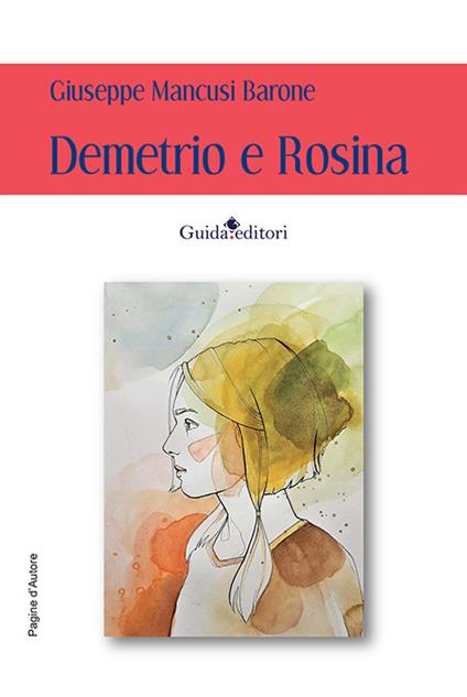 Demetrio e Rosina - Giuseppe Mancusi Barone - copertina