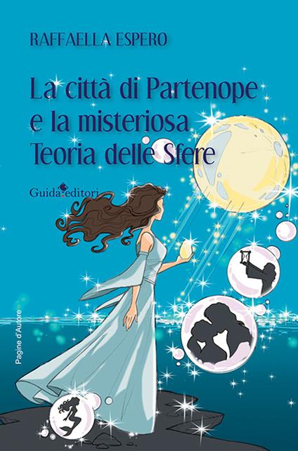 La città di Partenope e la misteriosa teoria delle sfere - Raffaella Espero - copertina