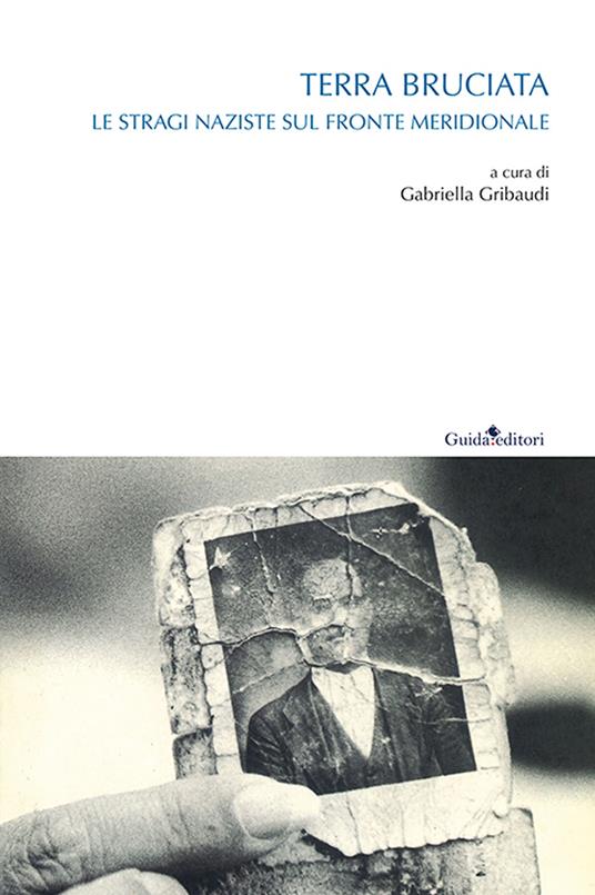 Terra bruciata. Le stragi naziste sul fronte meridionale - copertina