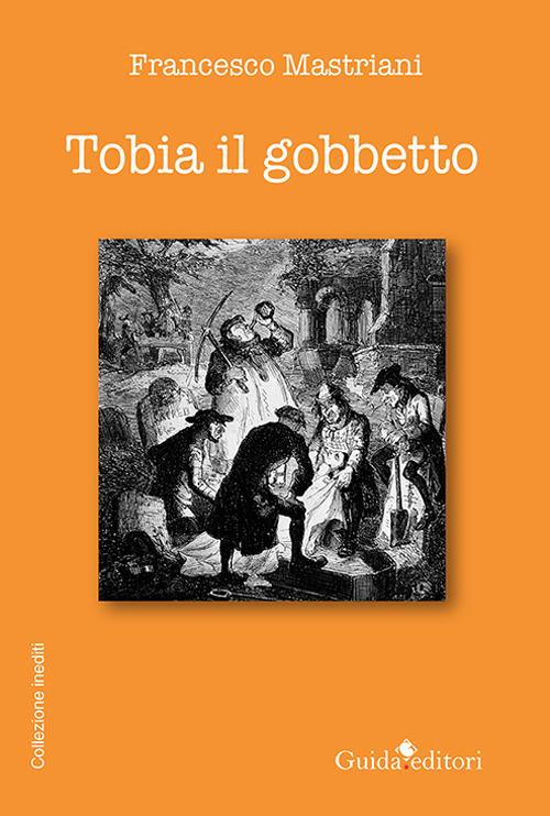 Tobia il gobbetto - Francesco Mastriani - copertina