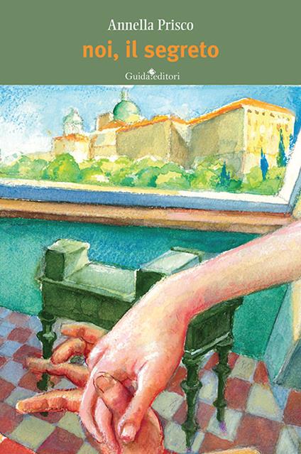 Noi, il segreto - Annella Prisco - copertina