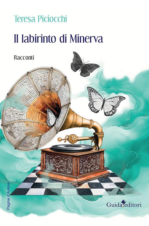Il labirinto di Minerva - Teresa Piciocchi - copertina
