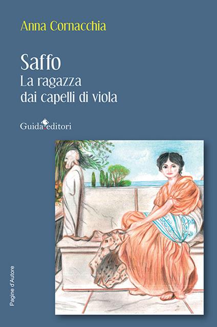 Saffo. La ragazza dai capelli di viola - Anna Cornacchia - copertina