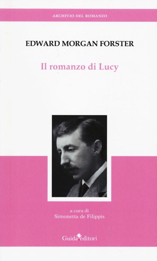 Il romanzo di Lucy - Edward Morgan Forster - copertina