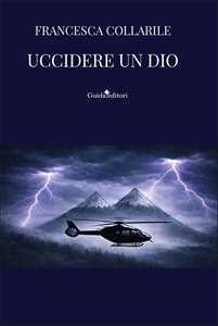 Uccidere un dio