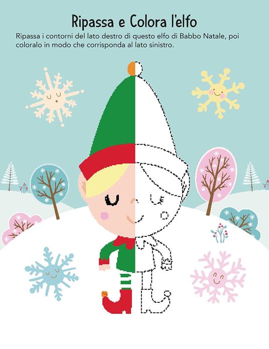 È Natale! Disegna gioca & colora. Ediz. a colori - 2