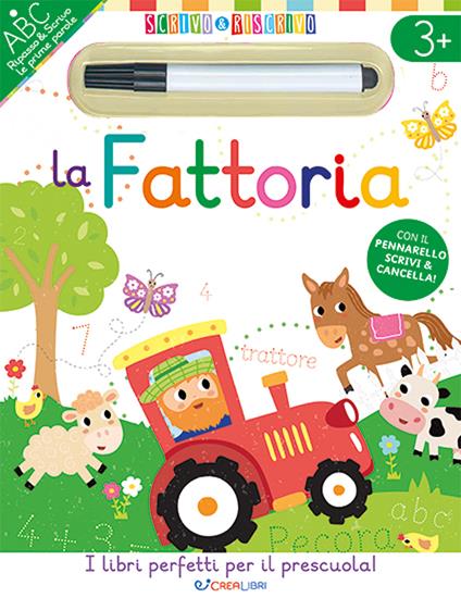 La fattoria. Scrivo&riscrivo. Ediz. a colori. Con pennarello - copertina