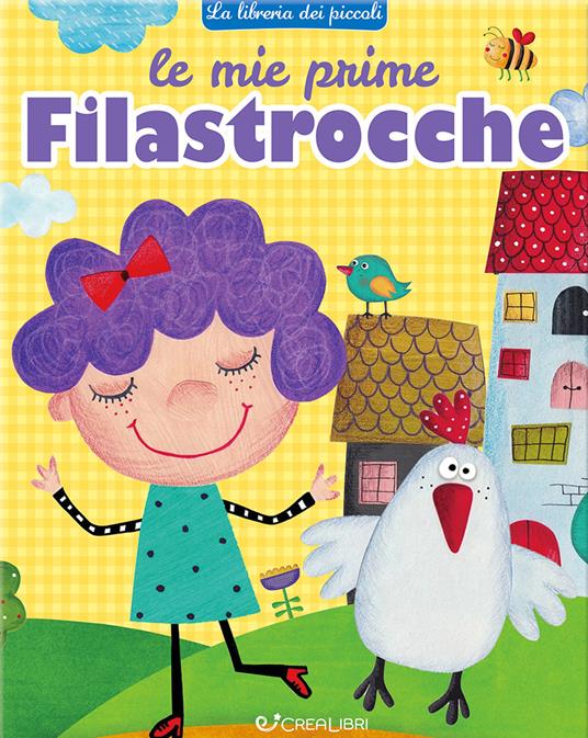 Le mie prime filastrocche. Ediz. a colori - Elena Riva,Manlio Francia - copertina