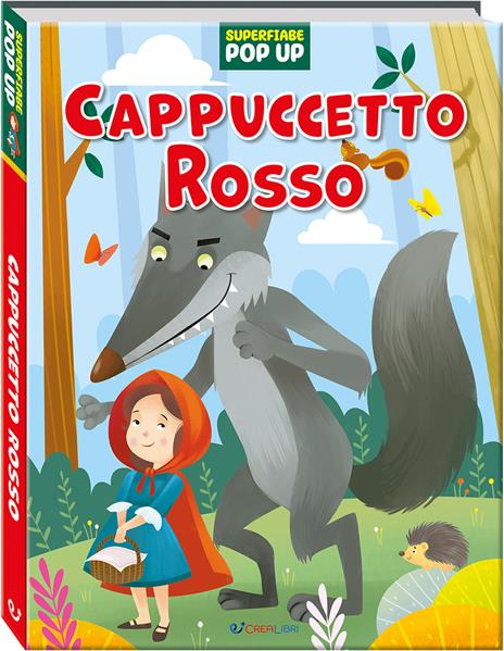 Cappuccetto rosso. Superfiabe pop up. Ediz. a colori - copertina