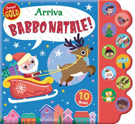 Arriva Babbo Natale! Sonori gold. Ediz. illustrata - copertina