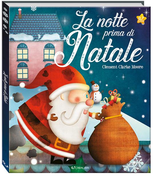 La notte prima di Natale. Ediz. illustrata - Clement Clark Moore - copertina