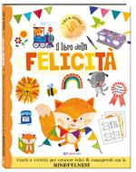 Il libro della felicità. Ediz. a colori