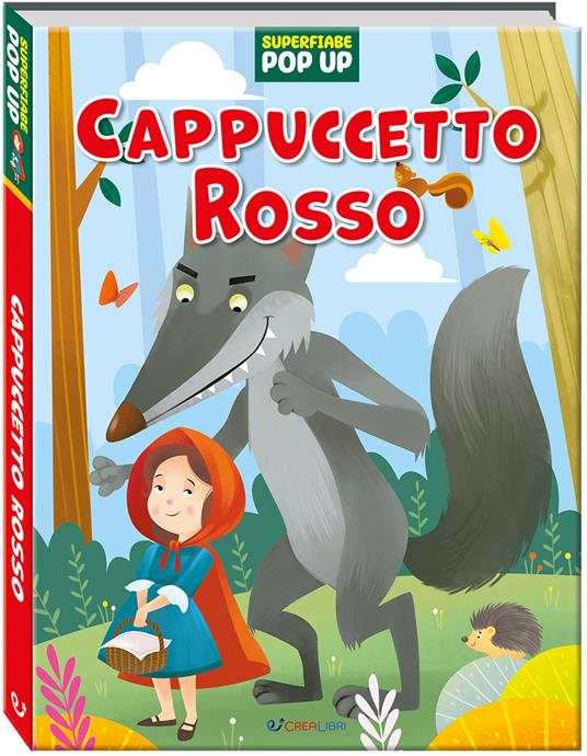 Cappuccetto rosso. Superfiabe pop up. Ediz. a colori - copertina