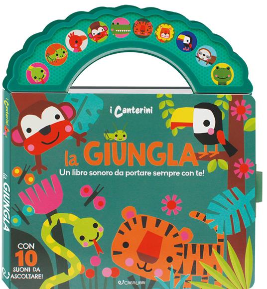 La giungla. I canterini. Ediz. a colori - copertina