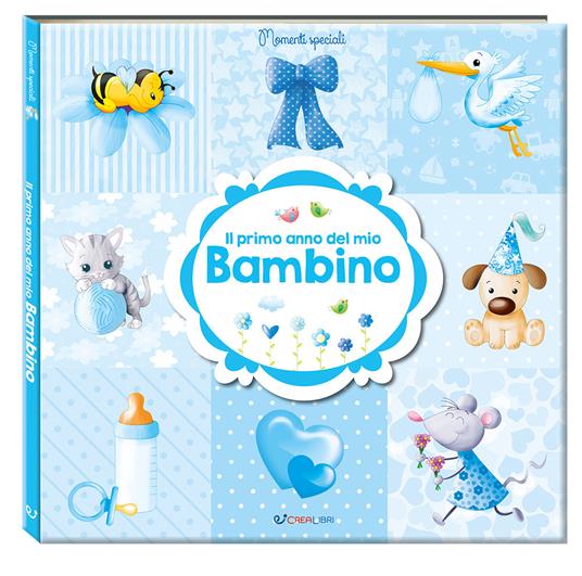 Il primo anno del mio bambino. Momenti speciali - copertina