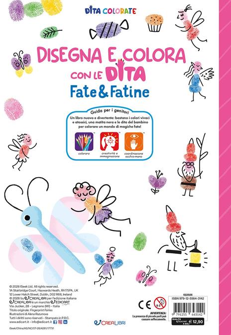 Fate & fatine. Dita colorate. Ediz. a colori. Ediz. a spirale. Con 5 inchiostri colorati per dita - 3
