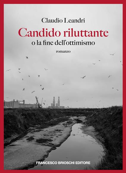 Candido riluttante o la fine dell'ottimismo - Claudio Leandri - copertina