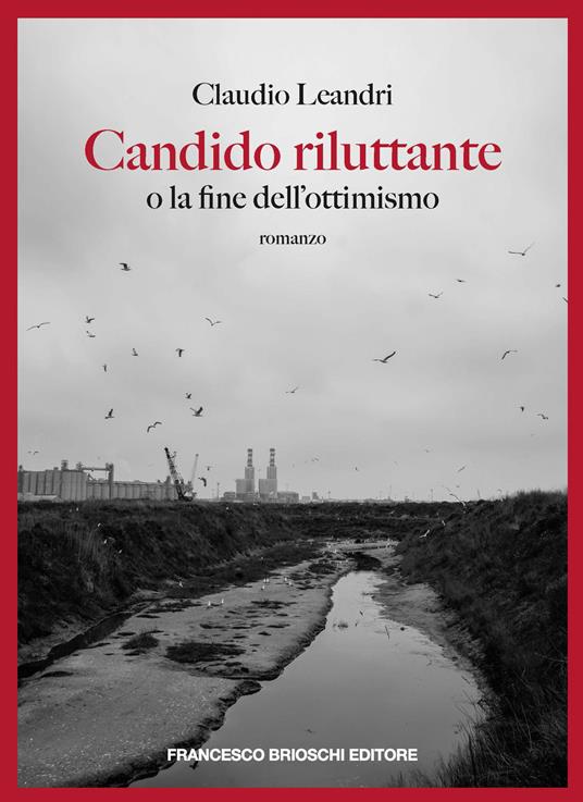 Candido riluttante o la fine dell'ottimismo - Claudio Leandri - copertina