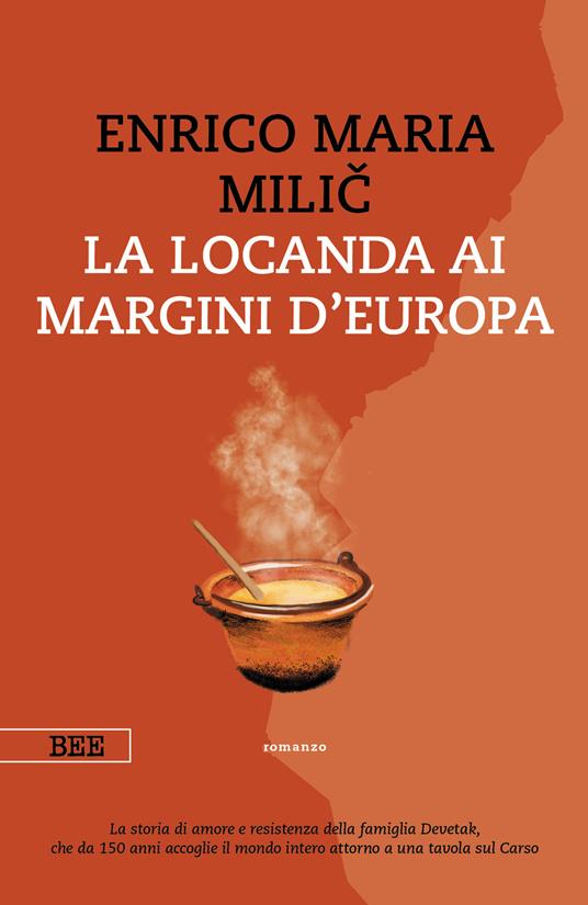 La locanda ai margini d'Europa - Enrico Maria Milic - ebook
