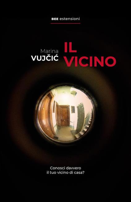 Il vicino - Marina Vujcic,Estera Miocic - ebook