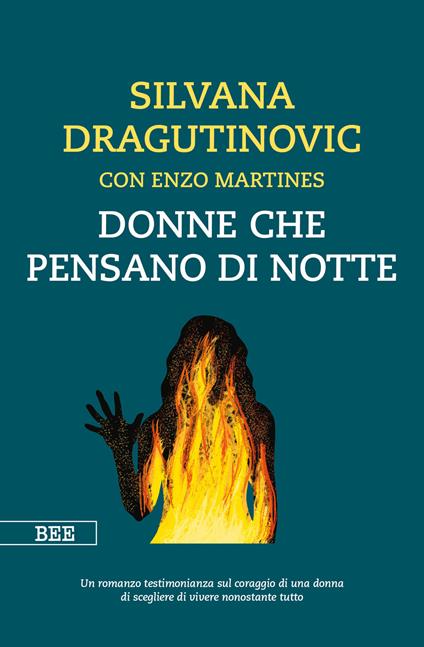 Donne che pensano di notte - Silvana Dragutinovic,Enzo Martines - copertina