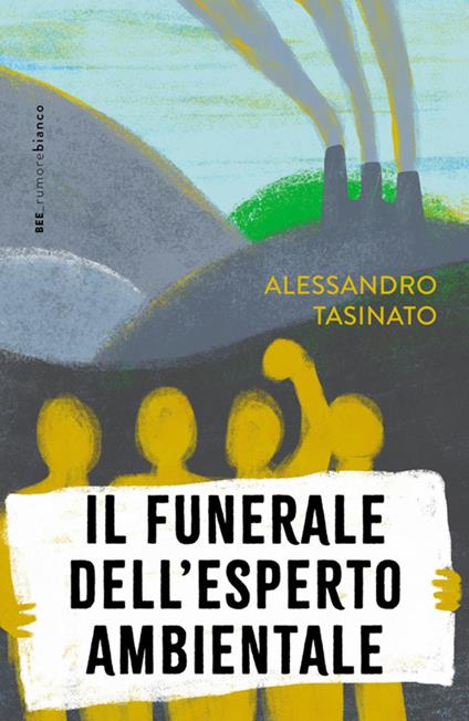 Il funerale dell'esperto ambientale - Alessandro Tasinato - ebook