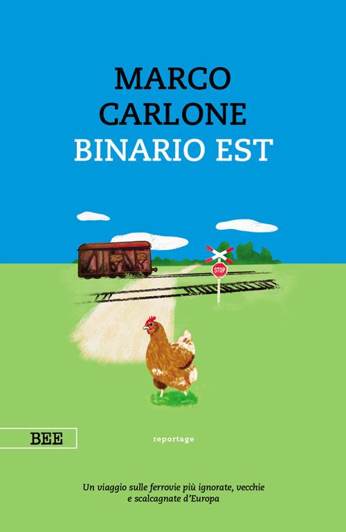 Binario est - Marco Carlone - ebook