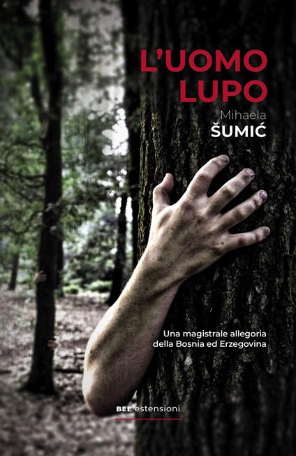 L' uomo lupo - Mihaela Sumic,Marijana Puljic - ebook