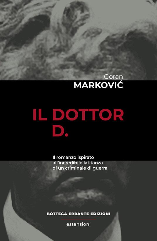 Il dottor D. - Goran Markovic,Enrico Davanzo - ebook