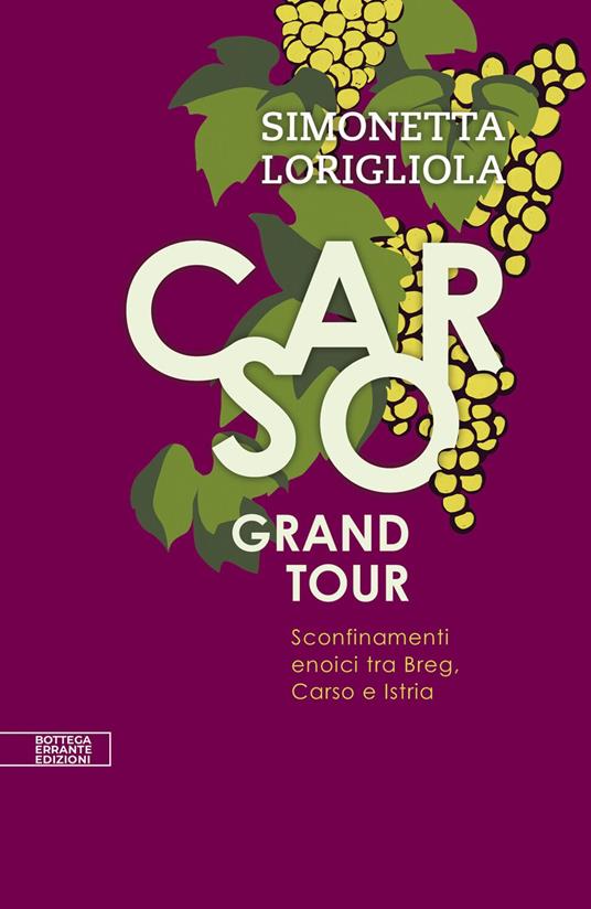 Carso Grand Tour - Simonetta Lorigliola - ebook