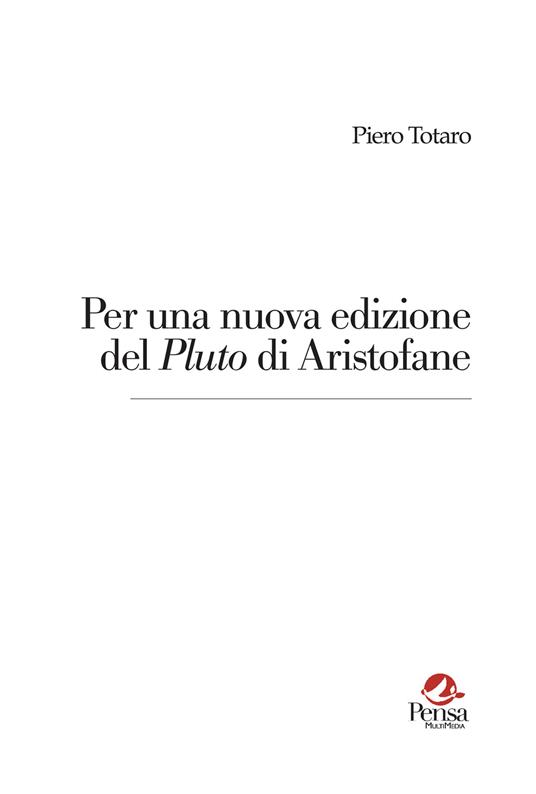Per una nuova edizione del «Pluto» di Aristofane - Piero Totaro - copertina