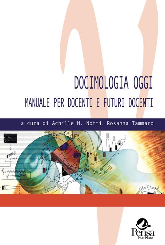 Docimologia oggi. Manuale per docenti e futuri docenti - copertina