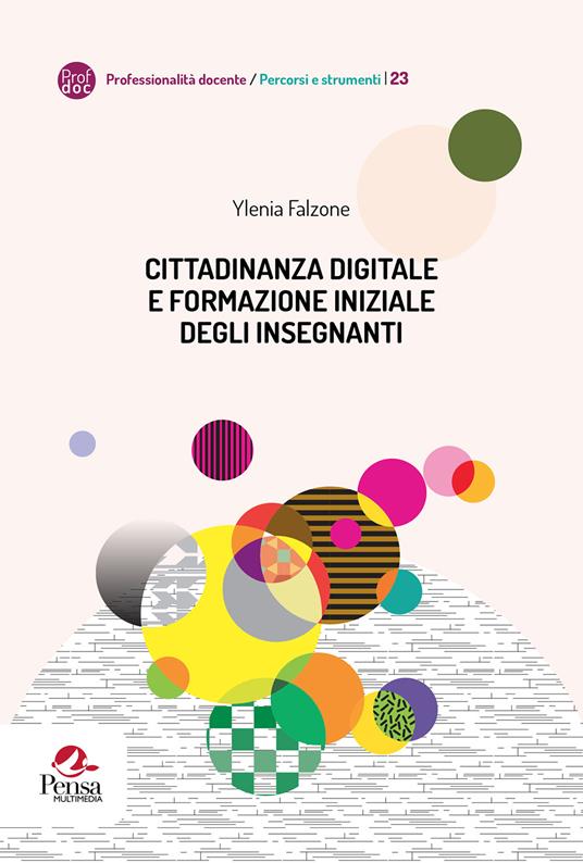 Cittadinanza digitale e formazione iniziale degli insegnanti - Ylenia Falzone - copertina