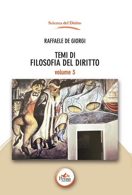 Temi di filosofia del diritto. Vol. 3 - Raffaele De Giorgi - copertina