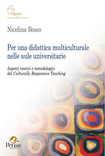 Per una didattica multiculturale nelle aule universitarie. Aspetti teorici e metodologici del Culturally Responsive Teaching - copertina
