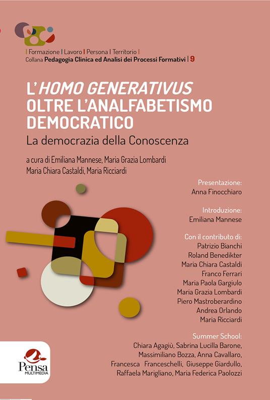 L'Homo Generativus oltre l’analfabetismo democratico. La democrazia della conoscenza. Atti della I Edizione del Festival di Pedagogia Generativa e Comunità Pensanti - copertina
