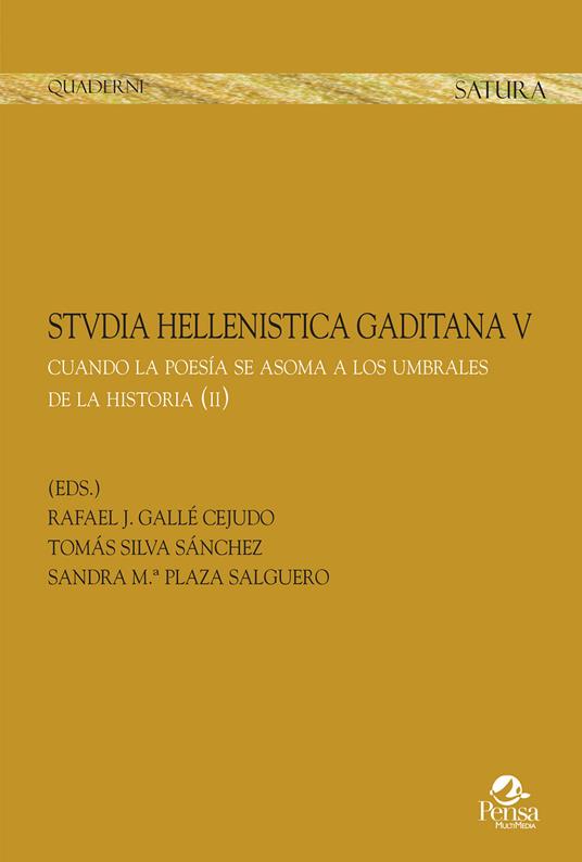 Stvdia hellenistica gaditana. Vol. 5: Cuando la poesía se asoma a los umbrales de la historia - copertina